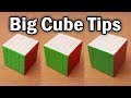 Big Cube Fundamentals & Tips (5x5, 6x6, 7x7)