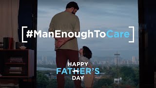 Dove Men+ Care #ManEnoughToCare | Happy Father's Day