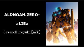 [WARFRAME/Shawzin/三线琴] - 【aLIEz/核爆神曲】【泽野弘之/nZk】【ALDNOAH.ZERO】