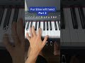 Fur Elise Left Hand easy piano tutorial (Part 2)