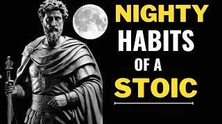 7 THINGS YOU SHOULD DO EVERY NIGHT (Stoic Routine) STOICISM