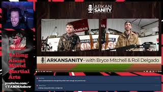 What other Unhinged Stuff did Bryce Mitchell say on the ArkanSanity Podcast?