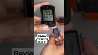 Review Cyclocomp Xoss G+, HR dan Speed Sensor.