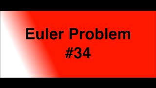 Ruby Euler Problem #34