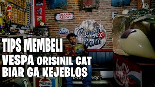 Vespa Original Cat, Bagaimana Melihatnya ?