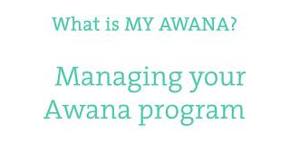 My Awana Introduction \u0026 Tutorial