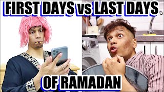 First Days vs Last Days Of Ramadan