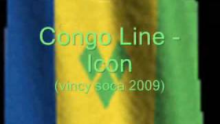 Congo Line- Icon (Vincy Soca 2009)