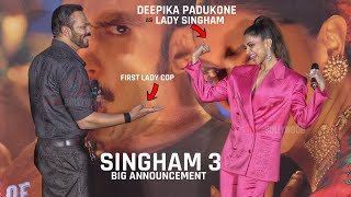 Rohit Shetty announces Deepika Padukone as Lady Singham in Singham 3 | First Lady Cop