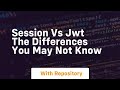 session vs jwt the differences you may not know