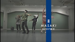 MASAKI - HIPHOP振付 \