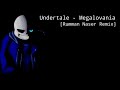 Undertale - Megalovania [Rumman Naser Remix]