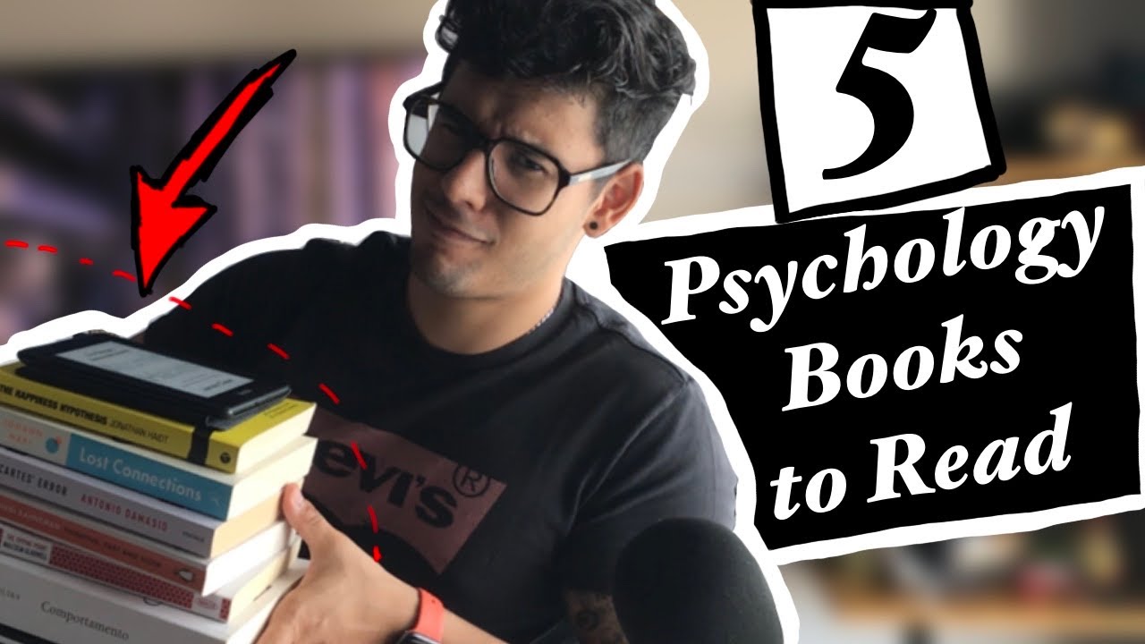 5 PSYCHOLOGY BOOKS THAT WILL CHANGE YOUR LIFE | Book Recommendations By ...