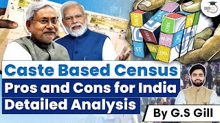 Caste Based Census in India | Detailed Analysis | GS 1\u00262 | UPSC