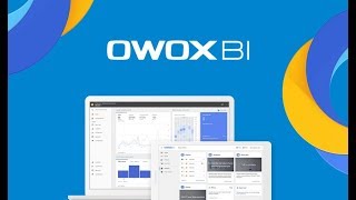 Lifetime Access to OWOX BI for $49 00 Aug 2018