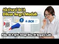 Cara Aktivasi BCA Mobile Di Luar Negri | Sms Aktivasi Banking BCA Gagal