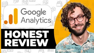 Google Analytics Honest Review - Watch Before Using