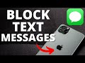 How to Block Text Messages on iPhone - 2022