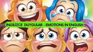 İngilizce Duygular: Emotions In English Kelimeleri ve Telaffuzları | İngilizce Öğrenme