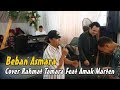 Beban Asmara Cover by Rahmat Tamara Feat Amak Marten - Hajatan Ponakan #opiekumis17