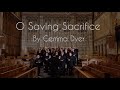 Sacred Choral Music - O Saving Sacrifice