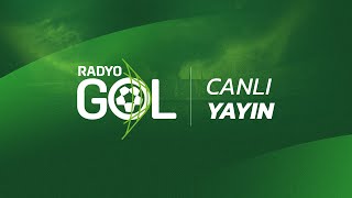 RADYO GOL 7/24 CANLI YAYIN!
