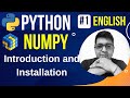 Python Numpy Introduction and Installation || Installation of numpy || Numpy Library || Learn Python