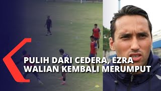 Setelah Cedera, Striker Persib Ezra Walian Kembali Ikut Latihan Jelang Persiapan Lawan Madura United