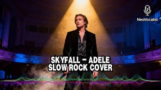 Skyfall – Adele | Slow Rock Cover | By NeoVocalist