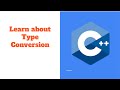 9. Type Conversion in C++ Explained | Implicit & Explicit Casting (Beginner)