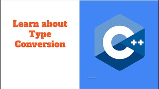 9. Type Conversion in C++ Explained | Implicit & Explicit Casting (Beginner)