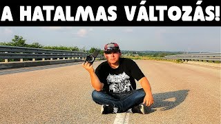 A HATALMAS Változás!!!