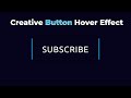 Creative Button Hover Effect using CSS | Pure CSS Tutorial | Source code available