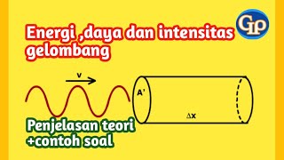 F364-Energi,daya dan intensitas gelombang ,teori plus contoh soal