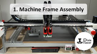 PixiePlacer - Assembly Video | Machine Frame #openpnp