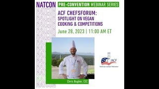 ACF ChefsForum: Spotlight on Vegan Cooking and Competitions