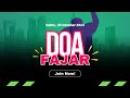 DOA FAJAR ONSITE | Sabtu, 26 Oktober 2024 | Pkl 05.00 WIB | GBI WTC Serpong