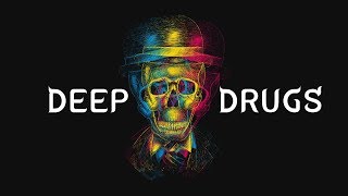 DEEP HOUSE DRUGS VOL.1 | 1 HOUR MIX
