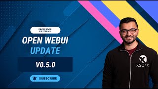 Open WebUI v0.5 Updates Overview