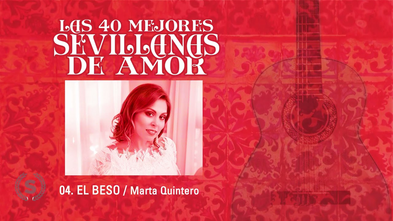 Las 40 Mejores Sevillanas de Amor (Audio Álbum)’ Las 40 Mejores Sevillanas de Amor (Audio Álbum)