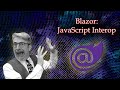 Blazor: JavaScript Interop