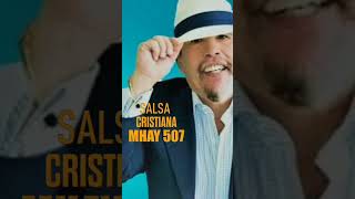 SALSA CRISTIANA MHAY 507 //salsa cristiana mix