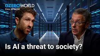 The dangers of unchecked AI | GZERO World with Ian Bremmer