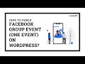 How to embed Facebook group event on WordPress?