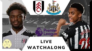 Live Watchalong | Fulham 0-2 Newcastle