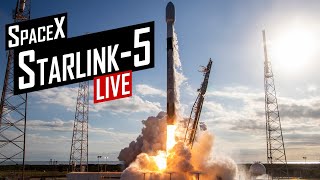 SpaceX Starlink 5 Launch 🔴 Live