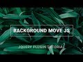 Background move on mouse over | JQuery plugin tutorial