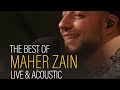Maher Zain - The Best Of Maher Zain Live & Acoustic | Full Album Video.