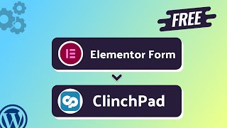 Integrating Elementor Form with ClinchPad | Step-by-Step Tutorial | Bit Integrations