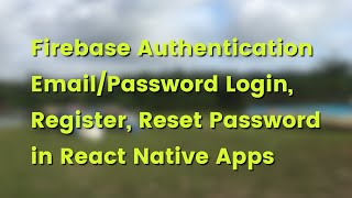 React Native Tutorial: Firebase Email Login Example